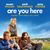 Are You Here
