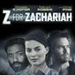 Poster 2 Z for Zachariah