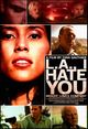 Film - L.A., I Hate You