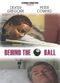 Film Behind the Eight Ball