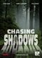 Film Chasing Shadows