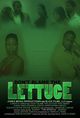 Film - Don't Blame the Lettuce