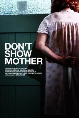 Don't Show Mother poster