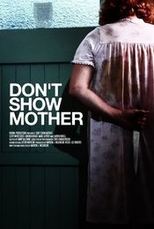 Poster Don't Show Mother