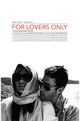 Film - For Lovers Only
