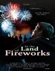 Film - In the Land of Fireworks