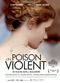 Film Un poison violent