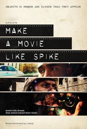 Poster Make a Movie Like Spike