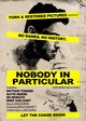 Film - Nobody in Particular