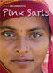 Film Pink Saris