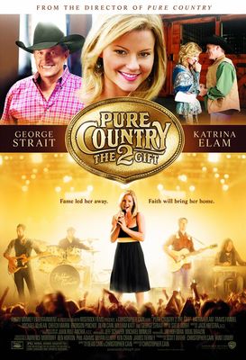 Pure Country 2: The Gift poster