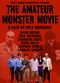 Film The Amateur Monster Movie