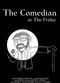 Film The Comedian at The Friday