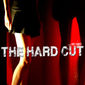 Poster 2 The Hard Cut