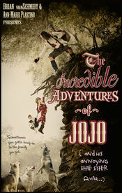 Poster The Incredible Adventure of Jojo (And His Annoying Little Sister Avila)