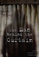 Film - The Man Behind the Curtain