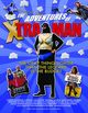 Film - The Pathetically Cheap Adventures of Xtra-Man