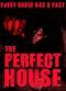 Film The Perfect House