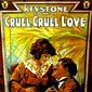 Poster 3 Cruel, Cruel Love