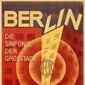 Poster 3 Berlin: Die Sinfonie der Grosstadt