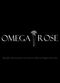 Film Omega Rose