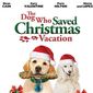 Poster 3 The Dog Who Saved Christmas Vacation