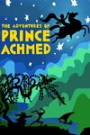Aventurile prințului Achmed