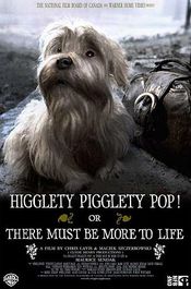 Poster Higglety Pigglety Pop! or There Must Be More to Life