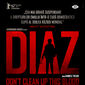 Poster 2 Diaz: Don't Clean Up This Blood