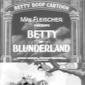 Poster 1 Betty in Blunderland