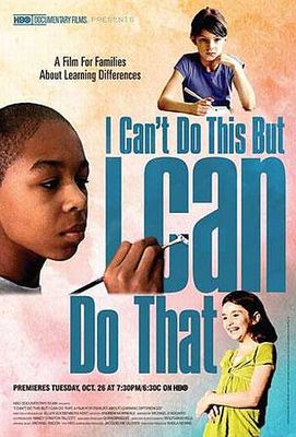 I Can't Do This But I Can Do That: A Film for Families about Learning Differences poster