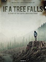 Poster If a Tree Falls: A Story of the Earth Liberation Front