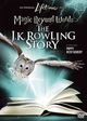 Film - Magic Beyond Words: The JK Rowling Story
