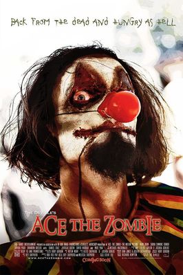 Ace the Zombie: The Motion Picture poster