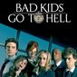 Poster 17 Bad Kids Go to Hell