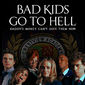 Poster 8 Bad Kids Go to Hell