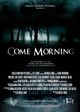 Film - Come Morning