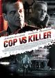 Film - Cop vs Killer