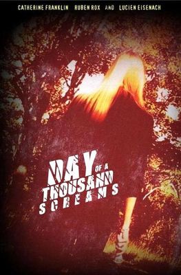 Day of a Thousand Screams poster
