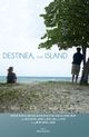 Film - Destinea, Our Island