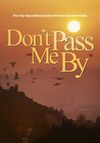 Don't Pass Me By