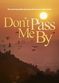 Film Don't Pass Me By