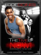 Poster Eddie Goines and Friends Presents: The Time Is Now