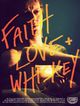 Film - Faith, Love and Whiskey