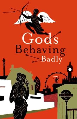 Gods Behaving Badly poster