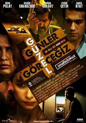 Güzel Günler Görecegiz poster