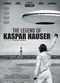 Film La leggenda di Kaspar Hauser
