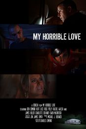 Poster My Horrible Love