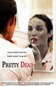 Film - Pretty Dead