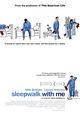 Film - Sleepwalk with Me